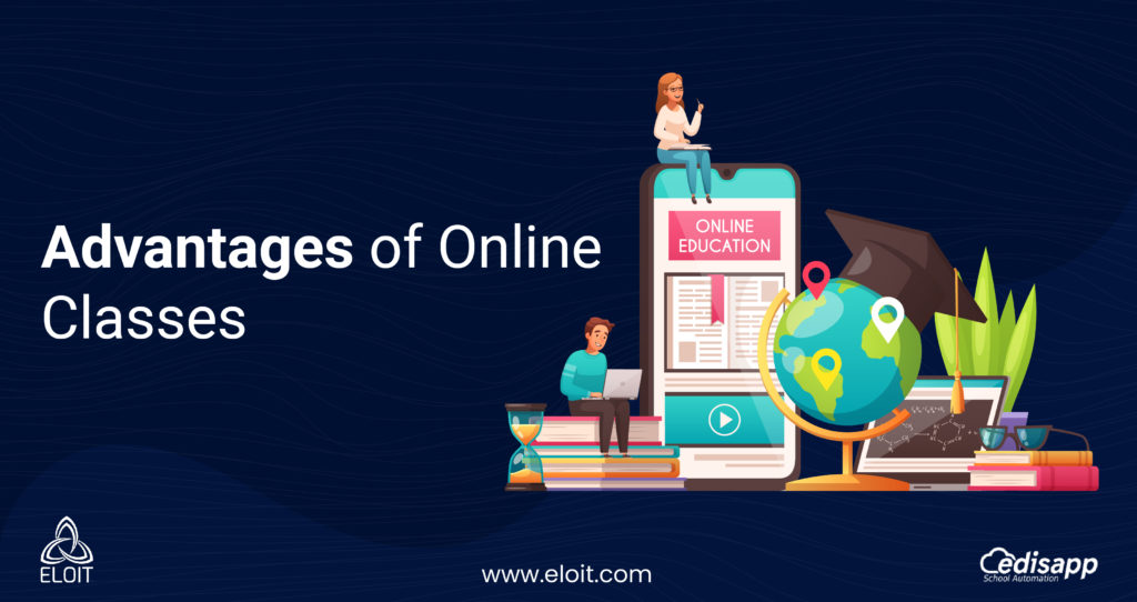 Advantage of online Classes