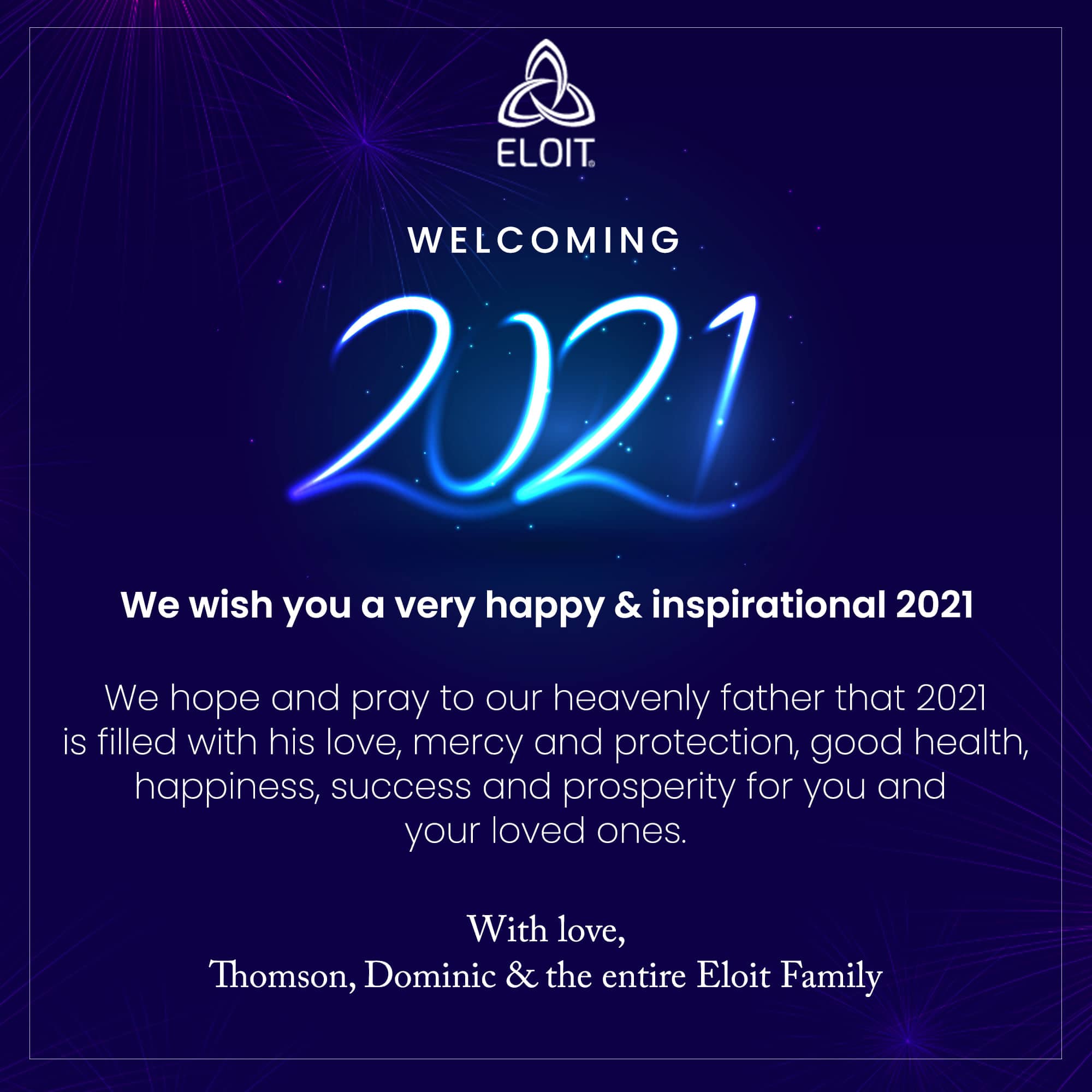 Team Eloit wish you a very happy & inspirational 2021