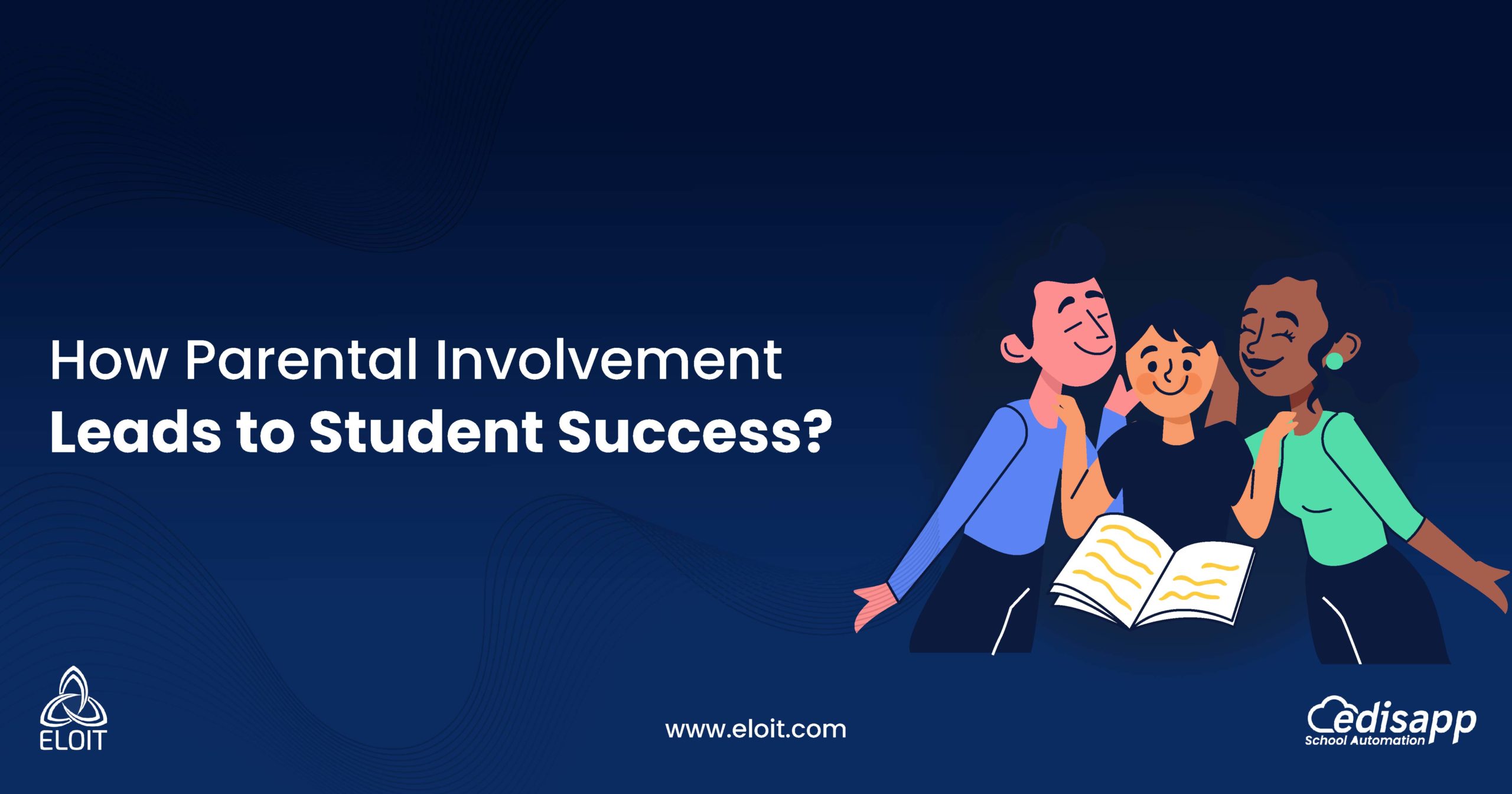 How Parental Involvement Leads to Student Success?